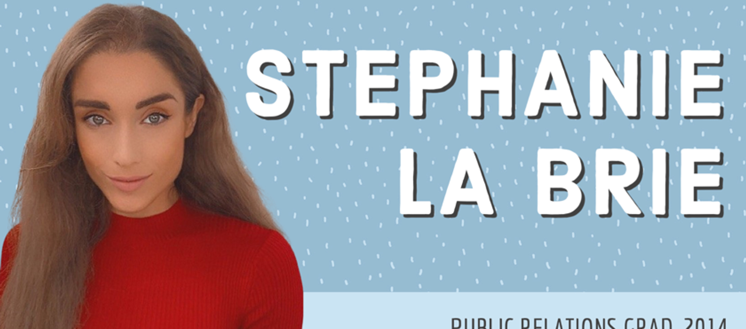 A Look at the Public Relations Program from Centennial Grad, Stephanie La Brie Image