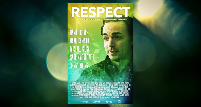Centennial College - Script to Screen Film “Respect” Gains Multiple ...