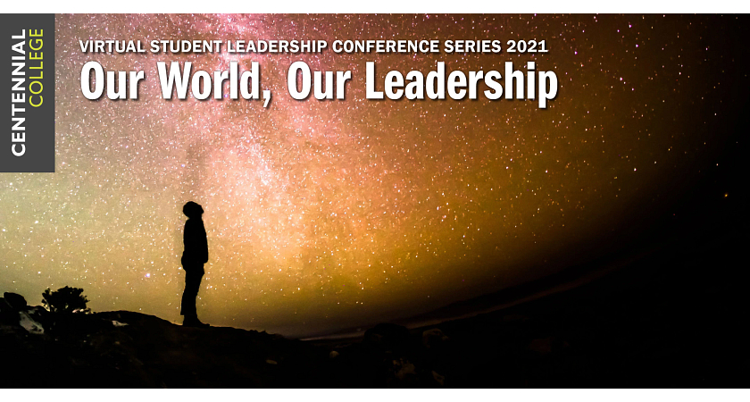 Virtual Student Leadership Conference Series 2021 - Our World, Our Leadership