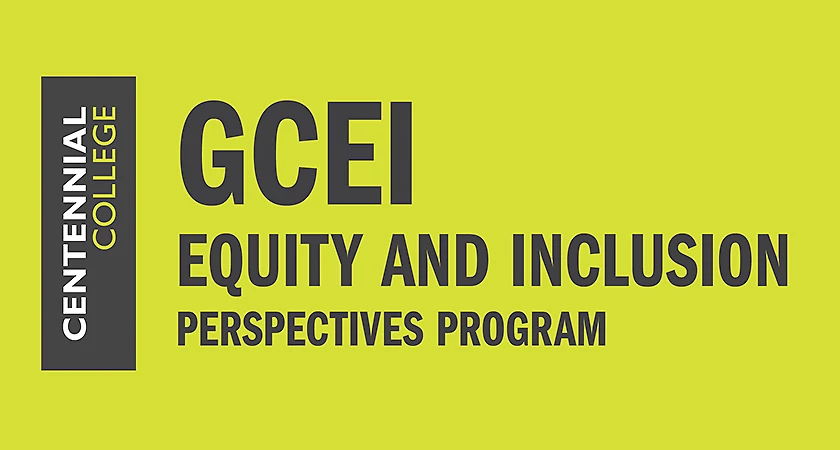 Centennial College - Equity And Inclusion Perspectives Program