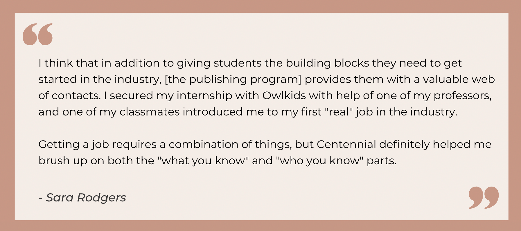 A quote from Sara Rodgers