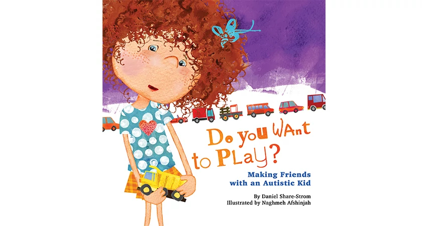 Children's Media Graduate Daniel Share-Storm Do You Want to Play? Making Friends with an Autistic Kid Book Cover